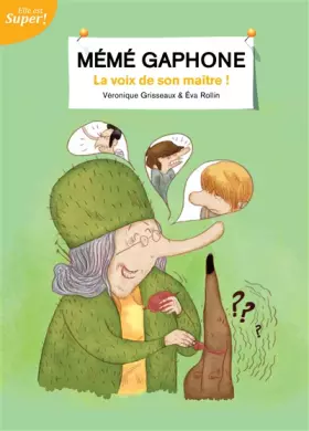 Couverture du produit · Mémé Gaphone - La voix de son maître !