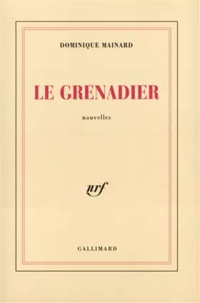 Couverture du produit · Le Grenadier
