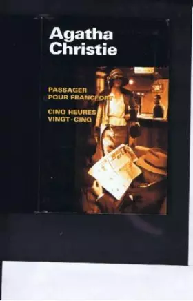 Couverture du produit · Passager pour Francfort Cinq heures vingt-cinq