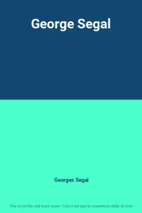 Couverture du produit · George Segal