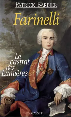 Couverture du produit · Farinelli. Le Castrat des Lumières