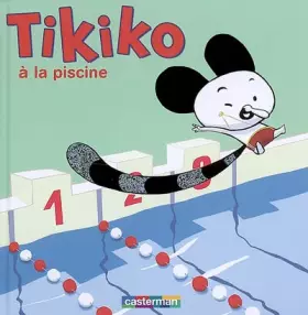 Couverture du produit · Tikiko, Tome 6 : Tikiko à la piscine