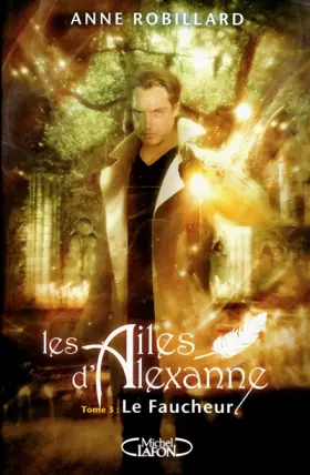 Couverture du produit · AILES D'ALEXANNE T03 FAUCHEUR