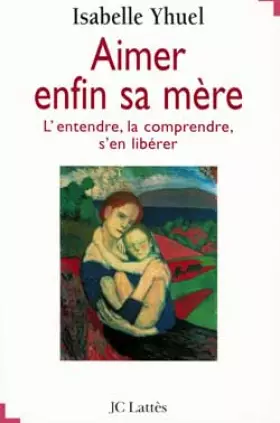 Couverture du produit · Aimer enfin sa mère