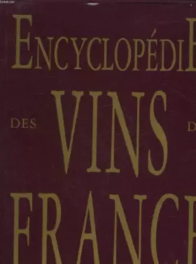 Couverture du produit · Encyclopedie Des Vins De France