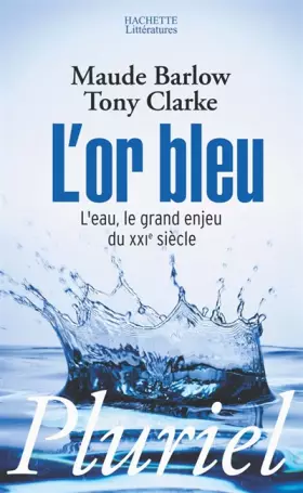 Couverture du produit · L'or bleu : L'eau, le grand enjeu du XXIe siècle