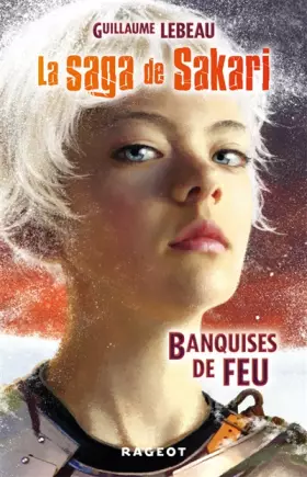 Couverture du produit · Banquises de feu