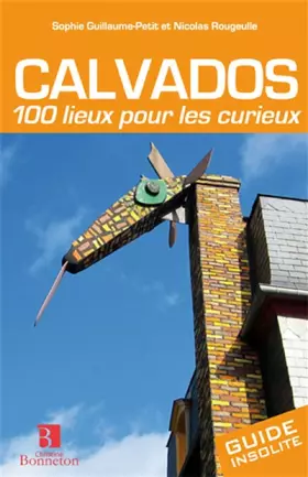 Couverture du produit · Calvados 100 lieux pour les curieux