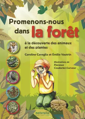 Couverture du produit · Promenons-nous dans la forêt à la découverte des animaux et des plantes