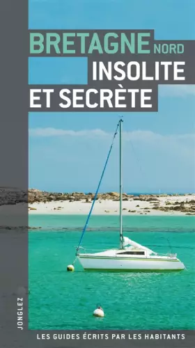 Couverture du produit · Bretagne Nord insolite et secrte