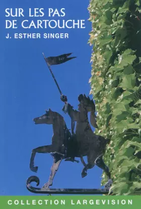 Couverture du produit · Sur les pas de Cartouche : Brigand à la Cour des miracles