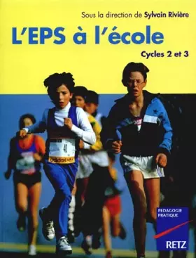 Couverture du produit · L'Eps à l'école, cycles 2 et 3