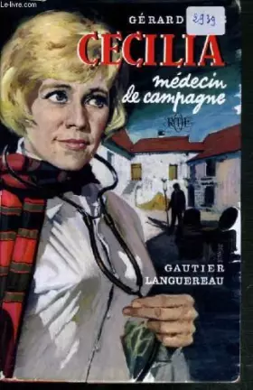 Couverture du produit · CECILIA MEDECIN DE CAMPAGNE.