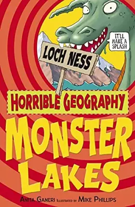 Couverture du produit · Horrible Geography: Monster Lakes