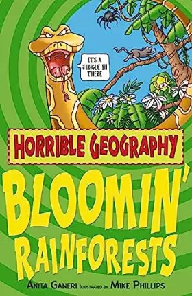 Couverture du produit · Bloomin' Rainforests (Horrible Geography)