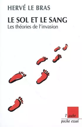 Couverture du produit · Le sol et le sang: Les théories de l'invasion