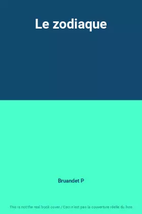 Couverture du produit · Le zodiaque