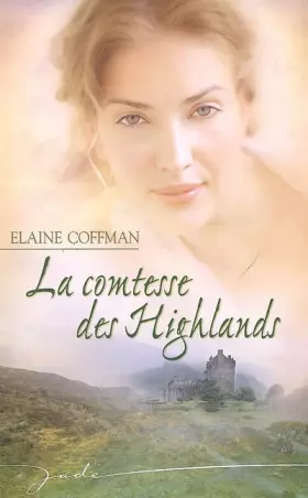 Couverture du produit · La comtesse des Highlands
