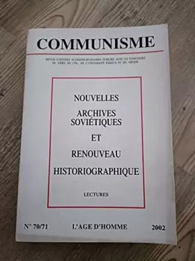 Couverture du produit · Communisme 70-71 2002 : Nouvelles archives soviétiques et renouveau historiographique