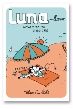 Couverture du produit · Luna + Luno: Gesammelte Streiche