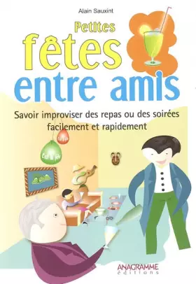 Couverture du produit · Petites fêtes entre amis
