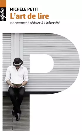 Couverture du produit · L'art de lire ou comment résister à l'adversité