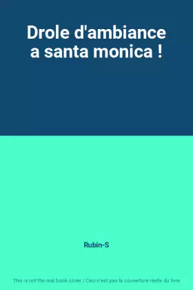 Couverture du produit · Drole d'ambiance a santa monica !