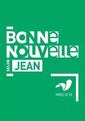Couverture du produit · Bonne Nouvelle selon Jean: Version Parole de vie
