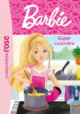 Couverture du produit · Barbie 05 - Super cuisinière