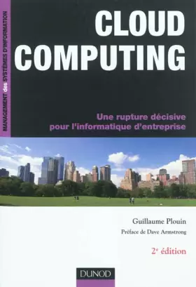 Couverture du produit · Cloud Computing - 2ème éd - Une rupture décisive pour l'informatique d'entreprise