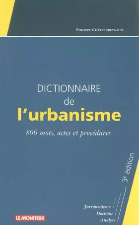 Couverture du produit · Dictionnaire de l'urbanisme