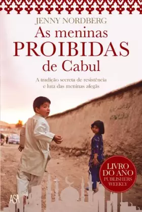 Couverture du produit · As Meninas Proibidas de Cabul (Portuguese Edition)