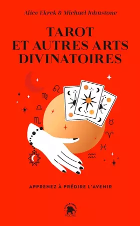Couverture du produit · Tarot et autres arts divinatoires: Apprenez à prédire l'avenir