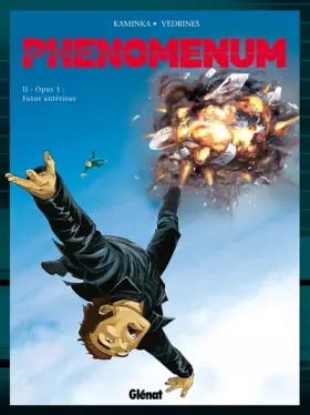 Couverture du produit · Phenomenum, Tome 2 : Opus 1 : Futur Antérieur