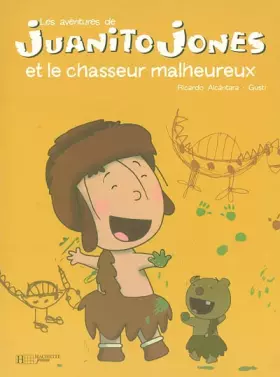 Couverture du produit · Juanito Jones et le Chasseur malheureux