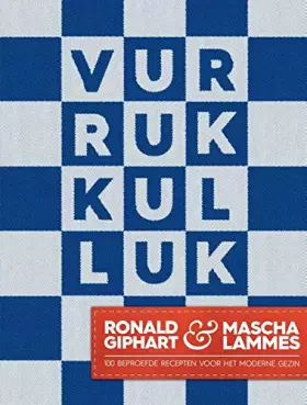 Couverture du produit · Vurrukkulluk: 101 beproefde recepten voor het moderne gezin