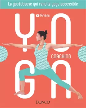 Couverture du produit · Yoga coaching: Comment pratiquer le Yoga à la maison et mieux comprendre sa philosophie