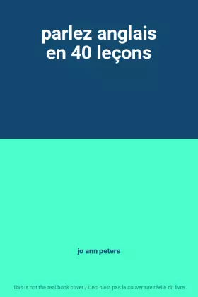Couverture du produit · parlez anglais en 40 leçons