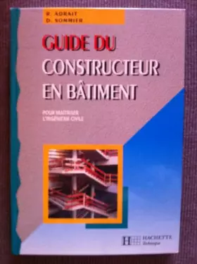 Couverture du produit · GUIDE DU CONSTRUCTEUR EN BATIMENT 95/96