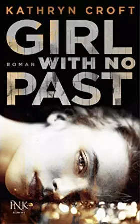 Couverture du produit · Girl With No Past: Roman