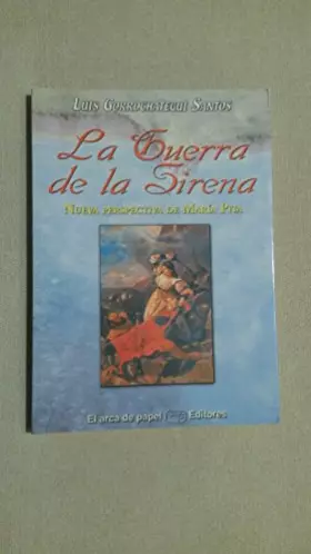 Couverture du produit · GUERRA DE LA SIRENA,LA.NUEVA PERSPECTIVA DE MARIA PITA