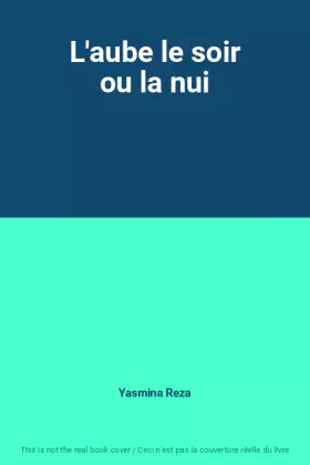 Couverture du produit · L'aube le soir ou la nui