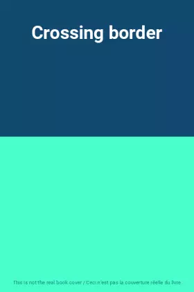 Couverture du produit · Crossing border