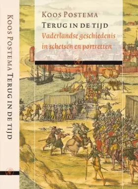Couverture du produit · Terug in de tijd: vaderlandse geschiedenis in schetsen en portretten