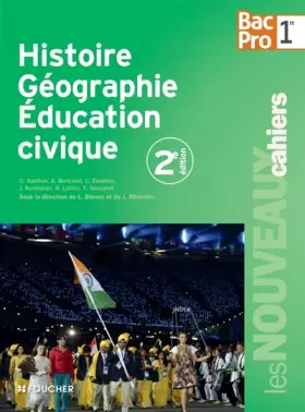 Couverture du produit · Les Nouveaux Cahiers Histoire-Géographie - Éducation civique 1re B.Pro