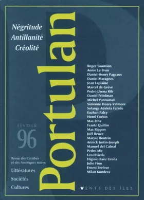 Couverture du produit · Portulan, numéro 1 : Négritude, antillanité, créolité