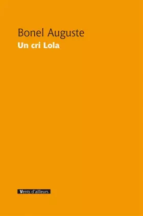 Couverture du produit · Un Cri Lola