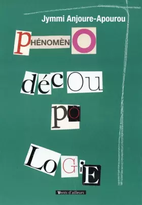 Couverture du produit · Phénoménodécoupologie