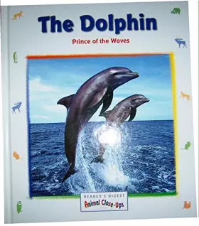 Couverture du produit · Le dauphin, prince des vagues