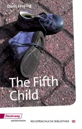 Couverture du produit · The Fifth Child: Textbook (Diesterwegs Neusprachliche Bibliothek - Englische Abteilung, Band 165) (Neusprachliche Bibliothek -